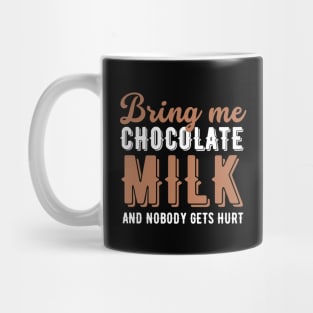 Funny Chocolate Milk Mug